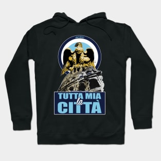 Tutta mia la città Hoodie